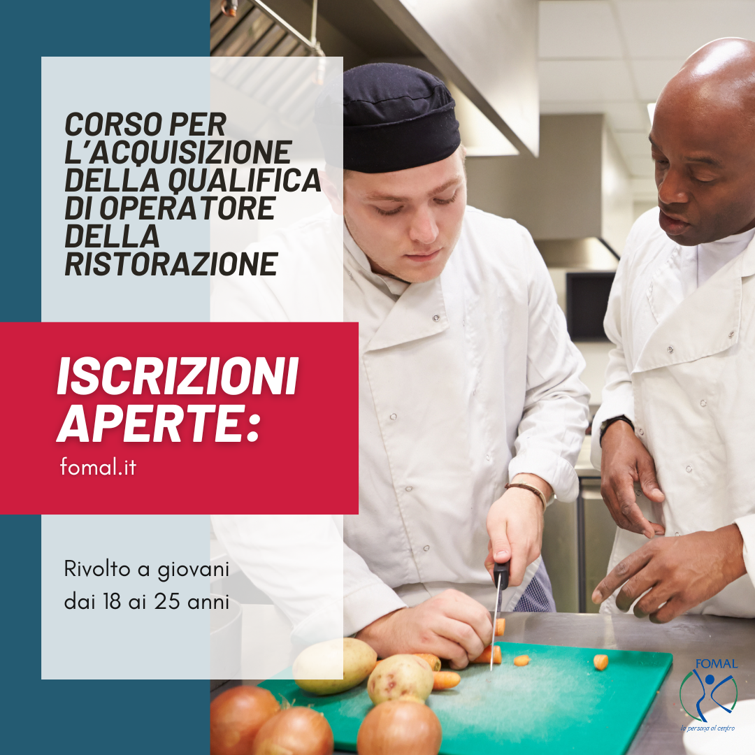 Un nuovo inizio ti aspetta! Corso per l’Acquisizione della Qualifica di Operatore della Ristorazione